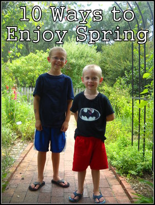 10 Ways to Enjoy Spring